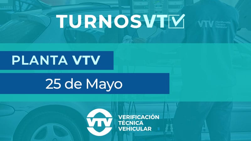 Turno VTV en 25 de Mayo